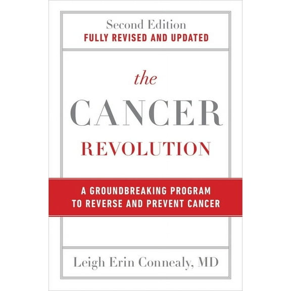 The Cancer Revolution: A Groundbreaking Program to Reverse and Prevent Cancer, (Paperback)