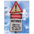 thumbnail image 1 of NobleWorks, Retired Warning Sign - Big Funny Group Retirement Card (8.5 x 11 Inch) J3221RTG-US, 1 of 5