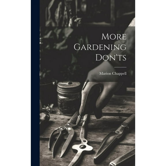 More Gardening Don'ts (Hardcover)