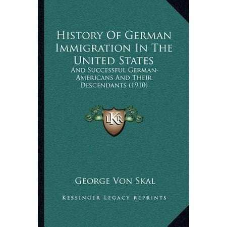 History Of German Immigration In The United States And
