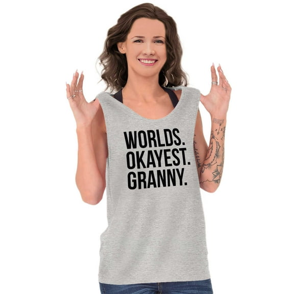 Worlds Okayest Granny Relative Family Tank Top Tee Shirt Women Brisco Brands S