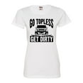 thumbnail image 1 of Womens Go Topless Get Dirty Off Roading Deluxe Soft T-Shirt, 1 of 1
