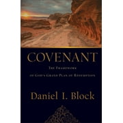 Covenant: The Framework of God's Grand Plan of Redemption (Hardcover)