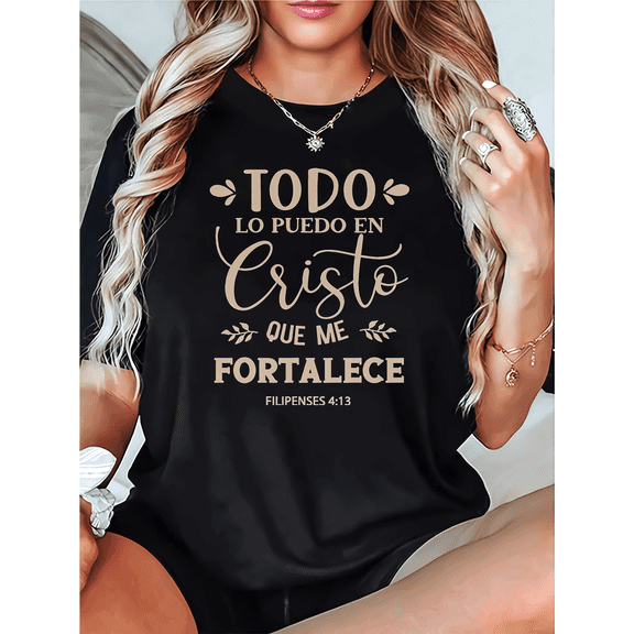 Women's Black "Todo lo puedo en Cristo" Spanish Bible Verse T-Shirt, Crew Neck Oversized Casual Top