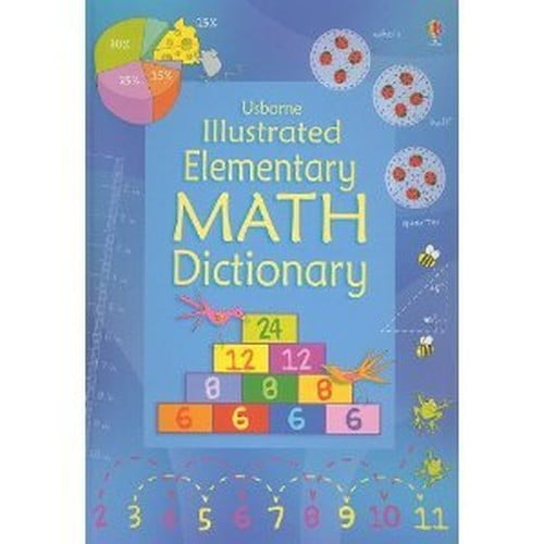 Pre-Owned Usborne Illustrated Elementary Math Dictionary Paperback