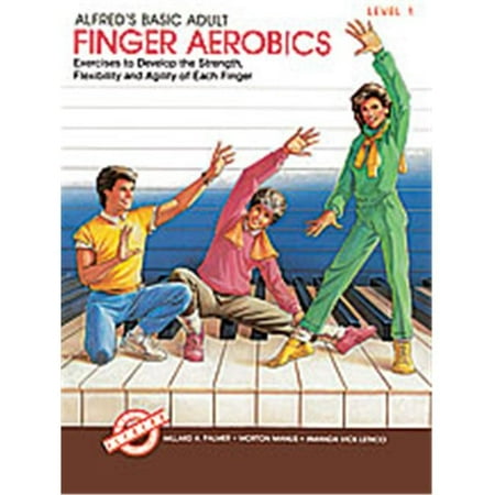 Alfred 00-3088 Basic Adult Piano Course- Finger Aerobics Book 1 - Music Book