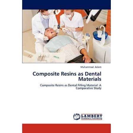 Composite Resins as Dental Materials (Best Dental Composite Resin)