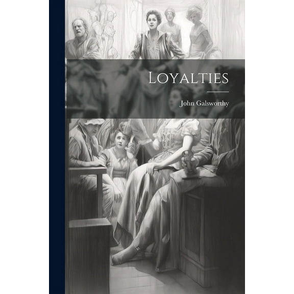 Loyalties (Paperback)