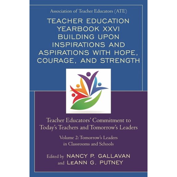 Teacher Education Yearbook XXVI Building Upon Inspirations and Aspirations with Hope, Courage, and Strength: Teacher Edu, (Paperback)