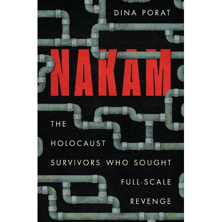 UPC: 9781503630314 | Stanford Studies in Jewish History and Culture: Nakam: The Holocaust Survivors Who Sought Full-Scale Revenge (Hardcover)