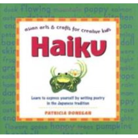 Haiku Apprends à t'Expresser par Patricia Donegan