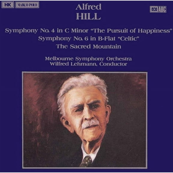 Hill / Lehmann / Melbourne Symphony - Sym 4/6 - Music & Performance - CD