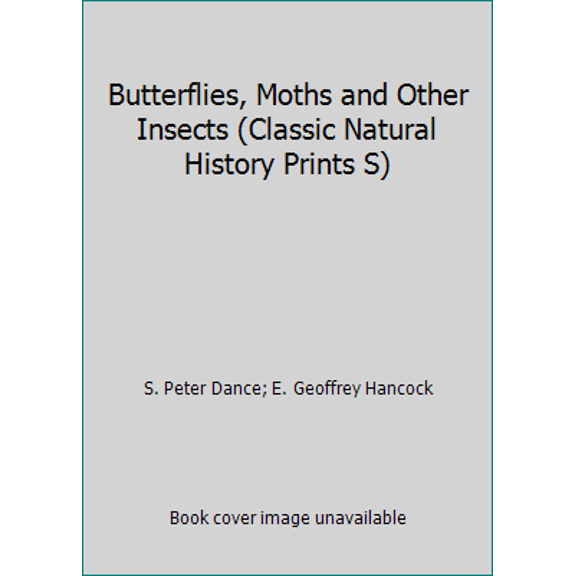 Pre-Owned Butterflies, Moths and Other Insects (Classic Natural History Prints S) (Hardcover) 1851703918 9781851703913