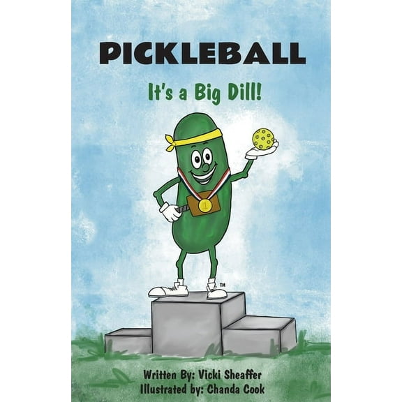 Pickleball: It's a Big Dill!, (Paperback)