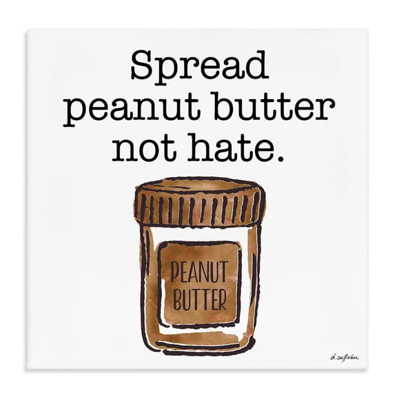 Stupell Industries Modern Spread Peanut Butter Not Hate Illustration Canvas Art, 17 x 17, by Denise Sullivan