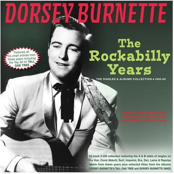 Dorsey Burnette - The Rockabilly Years: The Singles & Albums Collection 1955-62 - Music & Performance - CD
