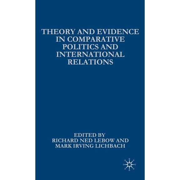 New Visions in Security Theory and Evidence in Comparative Politics and International Relations, (Hardcover)