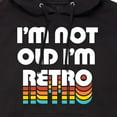 thumbnail image 3 of Instant Message - I'm Not Old I'm Retro - Men's Pullover Hooded Fleece Sweatshirt, 3 of 6