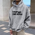 thumbnail image 2 of TAIAOJING Mens Hooded Sweatshirt I M NOT WHO I WAS BEFORE Letter Print Fashion Casual Loose Plus Size Hooded Pullover Sweatshirts With Big Pocket, 2 of 5