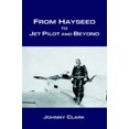 thumbnail image 2 of From Hayseed to Jet Pilot and Beyond, 2 of 2