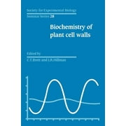 Society for Experimental Biology Seminar: Sebs 28 Biochemistry of Plant Cell Walls (Paperback)