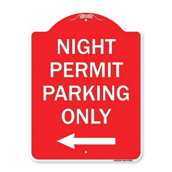 SignMission A-DES-RW-1824-23859 18 x 24 in. Designer Series Sign - Night Permit Parking Only with Left Arrow, Red & White