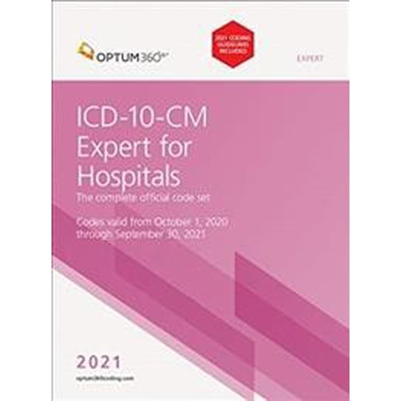 ICD-10-CM Expert for Hospitals with Guidelines 2021