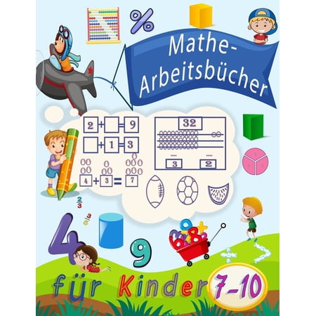 Mathe-Arbeitsb&uuml;cher f&uuml;r Kinder 7-10: Zahlenverfolgung F&auml;rbung Addition Subtraktion Zeichen Revision aufsteigende absteigende Reihenfolge Merken Zahlenfolgen Einheiten und Zehner Beispiele
