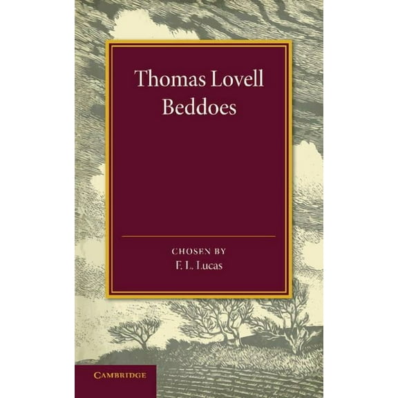 Thomas Lovell Beddoes: An Anthology, (Paperback)