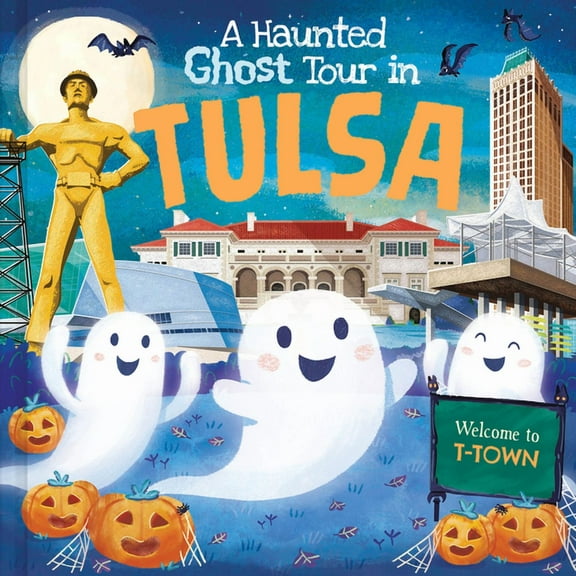 Haunted Ghost Tour in: A Haunted Ghost Tour in Tulsa (Hardcover)