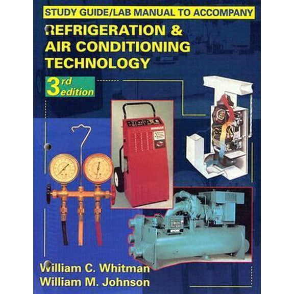 Pre-Owned Refrigeration and Air Conditioning Technology (Paperback) 0827370385 9780827370388