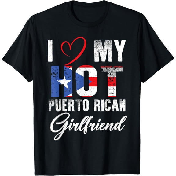 Playful Comfort Tee - I Love My Hot Puerto Rican Girlfriend Proud Puerto Rican T-Shirt