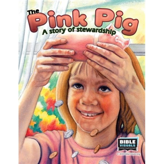Pre-Owned The Pink Pig: A Story of Stewardship (Paperback) by Rose-Mae Carvin, Bible Visuals International