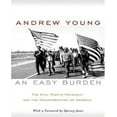 thumbnail image 1 of An Easy Burden: The Civil Rights Movement and the Transformation of America, 1 of 1