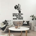 thumbnail image 3 of Dirt Bike Even If You Fall On Your Face You're Still Moving Forward Quote Vinyl Wall Sticker Art Decal Sport boy Kids Room Design Bedroom Bike Extreme Sports Home Wall Sticker Decor Size (10x10 inch), 3 of 3
