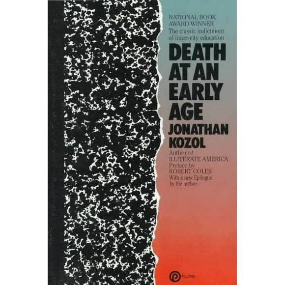 Pre-owned Death at an Early Age : The Destruction of the Hearts and Minds of Negro Children in the Boston Public Schools, Paperback by Kozol, Jonathan, ISBN 0452262925, ISBN-13 9780452262928