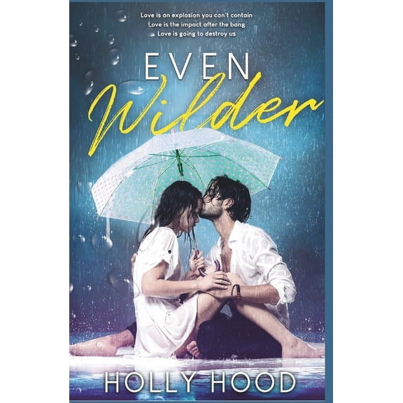 Even Wilder, (Paperback)