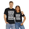 thumbnail image 7 of DJH Apparel | I Am Not Always Right Funny / Comical Unisex T-shirt, 7 of 7