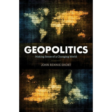 UPC: 9781538135396 | Geopolitics : Making Sense of a Changing World (Paperback)