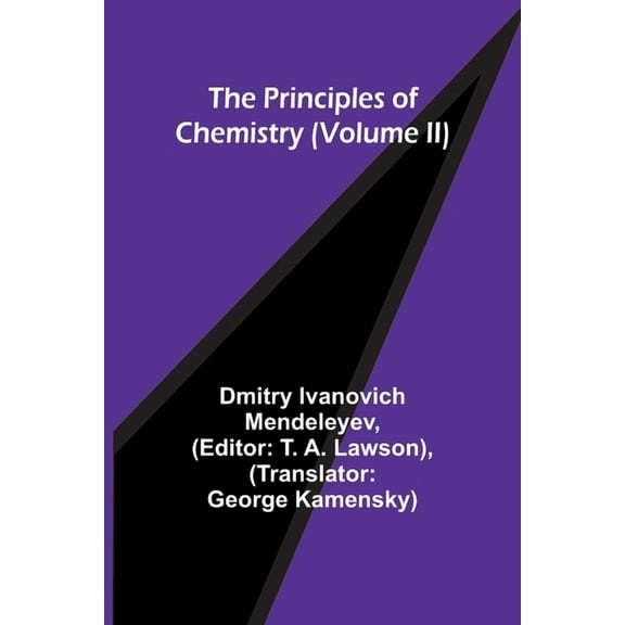 The Principles of Chemistry (Volume II), (Paperback)