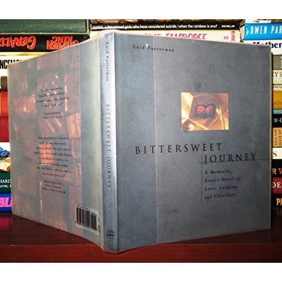 Pre-Owned Bittersweet Journey: A Modestly Erotic Novel of Love, Longing, and Chocolate, 9780670876945, 0670876941, Hardcover, First Edition edition