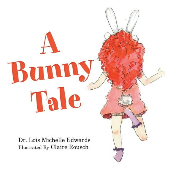 A Bunny Tale, (Paperback)