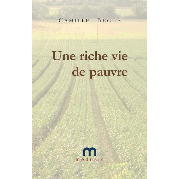 Une riche vie de pauvre (Paperback)