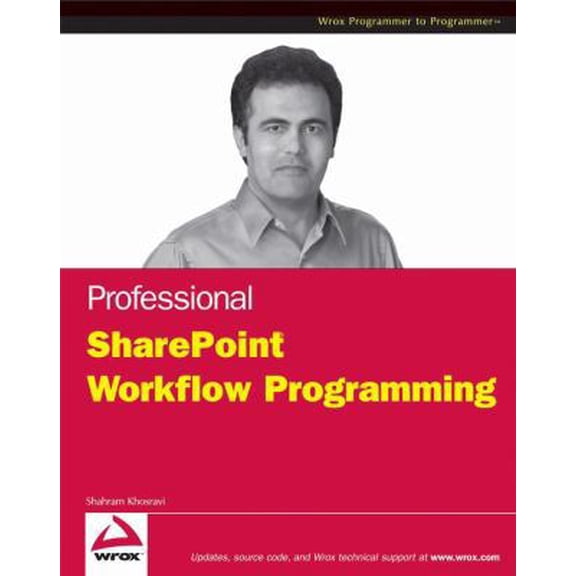 Pre-Owned Professional SharePoint 2007 Workflow Programming (Paperback) 0470402512 9780470402511