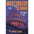 thumbnail image 1 of Pre-Owned Washington At Work: Back Rooms and Clean Air (2nd Edition) (Paperback) 0023232005 9780023232008, 1 of 1