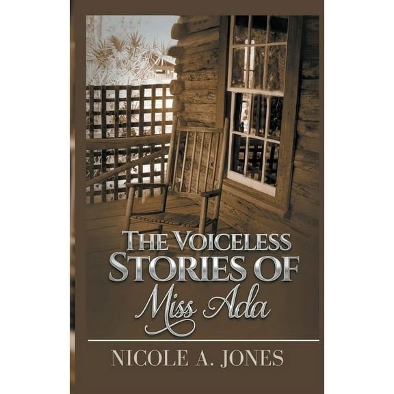The Voiceless Stories of Miss Ada, (Paperback)