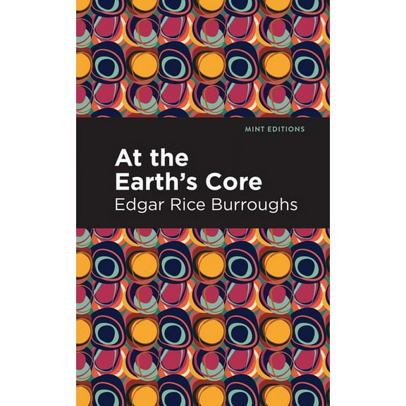 Mint Editions (Fantasy and Fairytale) At the Earth's Core, (Paperback)