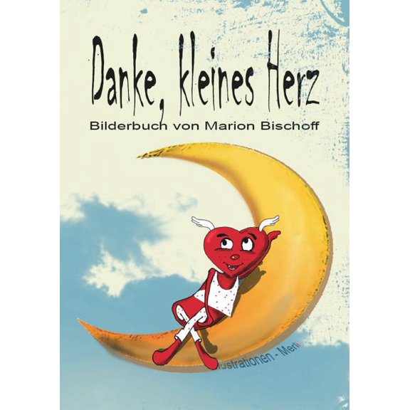 Danke, kleines Herz, (Paperback)