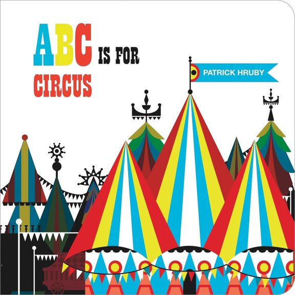 Pre-Owned ABC Is for Circus (Board book) 1934429619 9781934429617