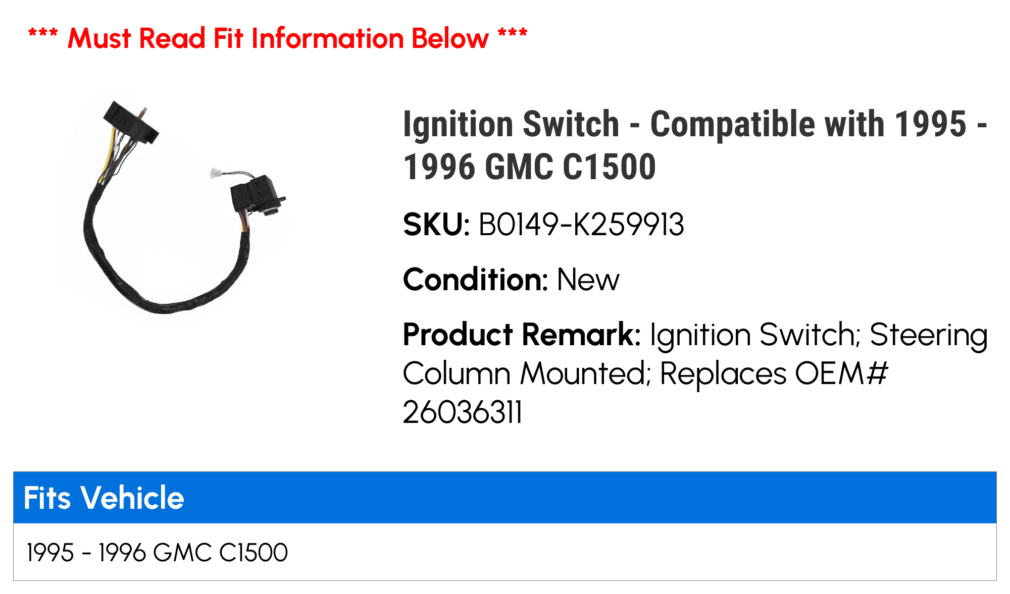 Ignition Switch - Compatible with 1995 - 1996 GMC C1500